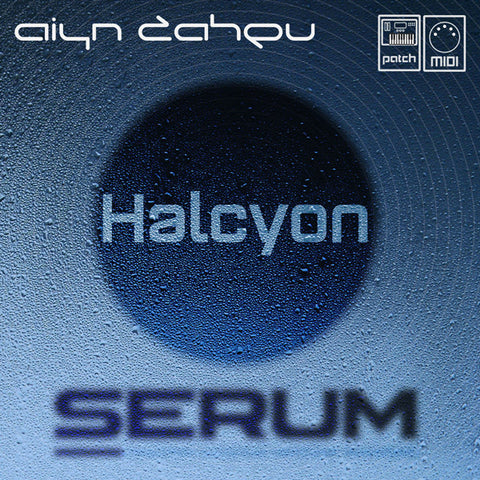 Serum: Halcyon Vol.1